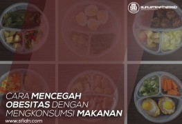 Cara mencegah obesitas dengan mengkonsumsi makanan yang sehat